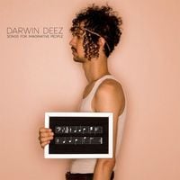 Darwin Deez - Songs For Imaginative People