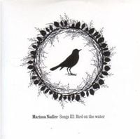 Marissa Nadler - Songs III: Bird on the Water
