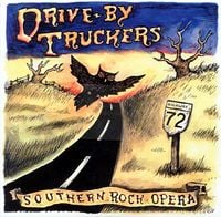 Drive-By Truckers - Southern Rock Opera