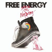 Free Energy - Stuck on Nothing