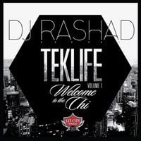 DJ Rashad - Teklife Vol. 1: Welcome To The Chi