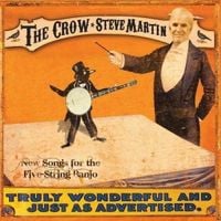 Steve Martin - The Crow: New Songs for the 5-String Banjo