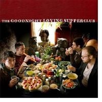 The Goodnight Loving - The Goodnight Loving Supper Club