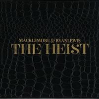 Macklemore & Ryan Lewis - The Heist