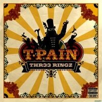 T-Pain - Thr33 Ringz