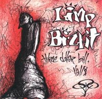 Limp Bizkit - Three Dollar Bill, Yall$