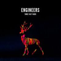Engineers - Three Fact Fader