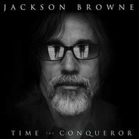 Jackson Browne - Time the Conqueror