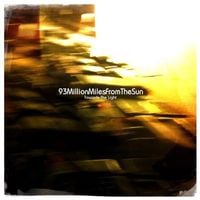 93MillionMilesFromTheSun - Towards the Light