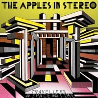 The Apples in Stereo - Travellers in Space and Time
