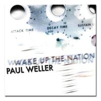 Paul Weller - Wake Up the Nation