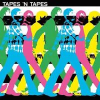 Tapes 'n Tapes - Walk It Off