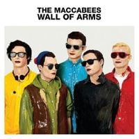 The Maccabees - Wall of Arms