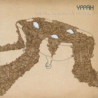 Yppah - You Are Beautiful at All Times