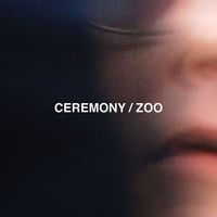 Ceremony - Zoo