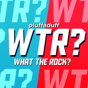 Pluffaduff - WTR?