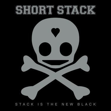 Short Stack - Stack Is the New Black
