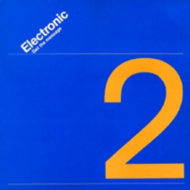 Electronic - Get the Message