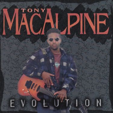 Tony MacAlpine - Evolution