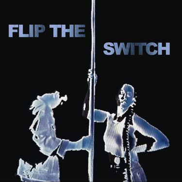 CUT_ - Flip The Switch
