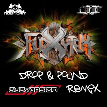 Floxytek - Drop & Pound (Subversion Remix)