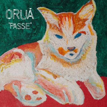 Oru&atilde; - PASSE