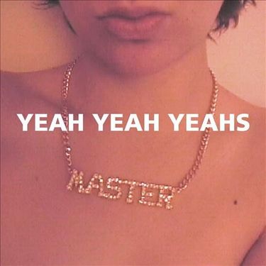 Yeah Yeah Yeahs - Yeah Yeah Yeahs