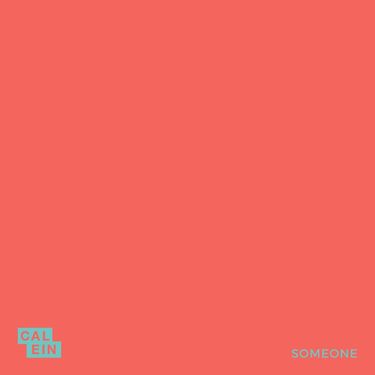 Calein - Someone