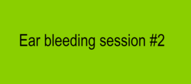 Icarvs - Ear Bleeding Session #2