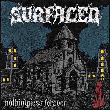 Surfaced - Nothingness Forever