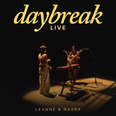 Leanne & Naara - Daybreak (Live)