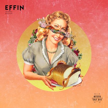 Effin - Bread