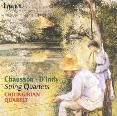 Chilingirian Quartet - Chausson; D'Indy: String Quartets