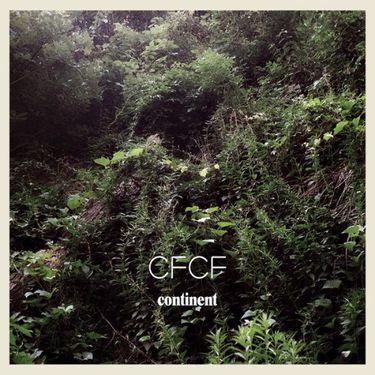 CFCF - Continent