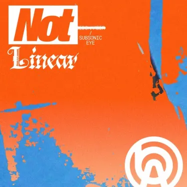 Subsonic Eye - Not Linear