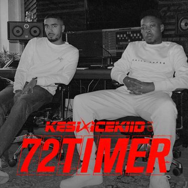 KESI & ICEKIID - 72 Timer