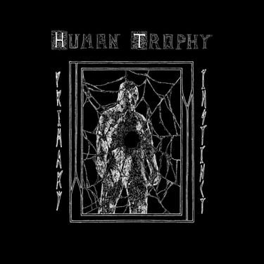 Human Trophy - Primary Instinct