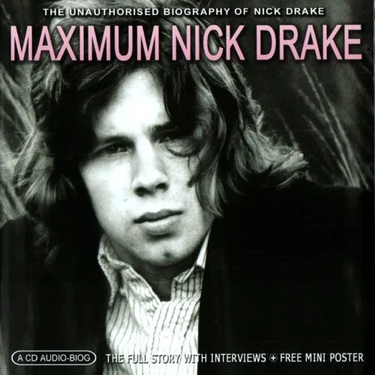 Nick Drake - Maximum Nick Drake
