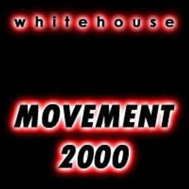 Whitehouse - Movement 2000