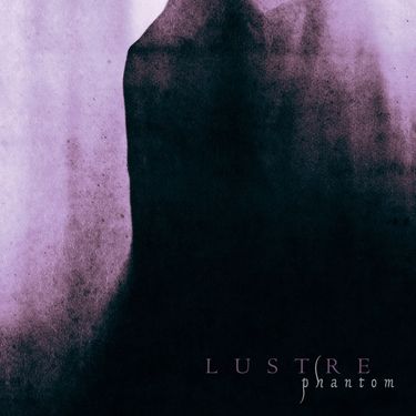 Lustre - Phantom
