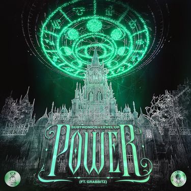 Subtronics & LEVEL UP - Power