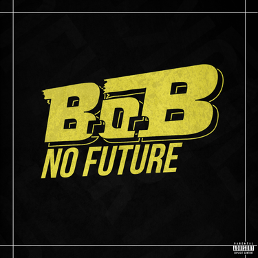 B.o.B - No Future