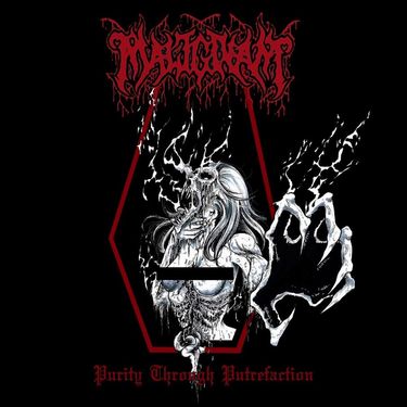 Malignant - Purity Through Putrefaction