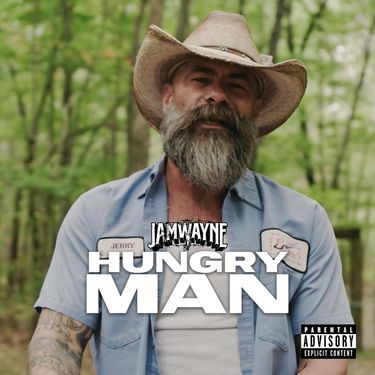 JamWayne - Hungry Man