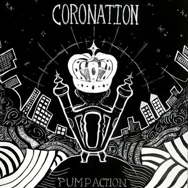 Pump Action - Coronation