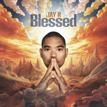Jay R - Blessed