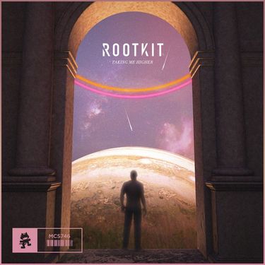 Rootkit - Taking Me Higher