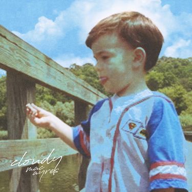 Mac Ayres - cloudy