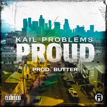 Kail Problems & DJ Hoppa - Proud
