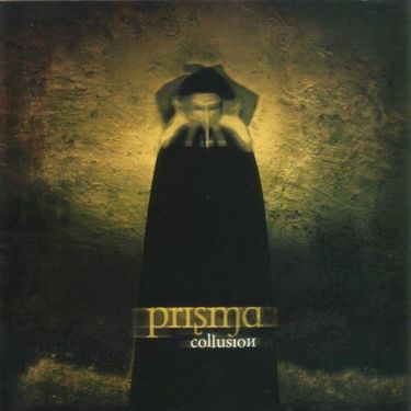 Prisma - Collusion
